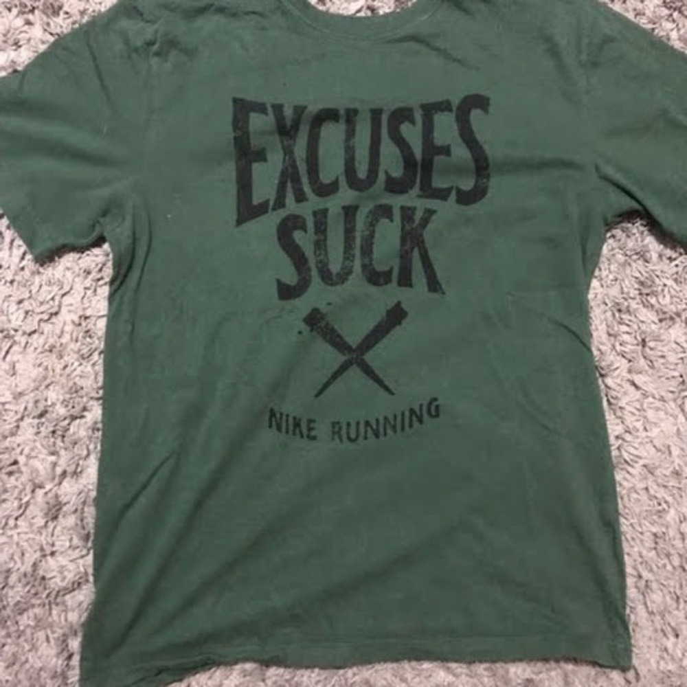 Nike "Excuses Suck" T